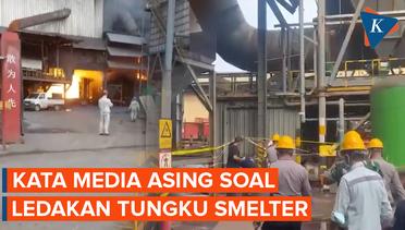 Media Asing Soroti Ledakan Tungku Smelter di Morowali