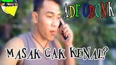 Ade Odonk-Masak Gak Kenal (Lawak Medan)