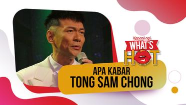 Kwong Wa 'Tong Sam Chong' Menawan Di Usia 57 Tahun