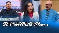 Catat Sejarah, Operasi Transplantasi Wajah Pertama di Indonesia #kickandy