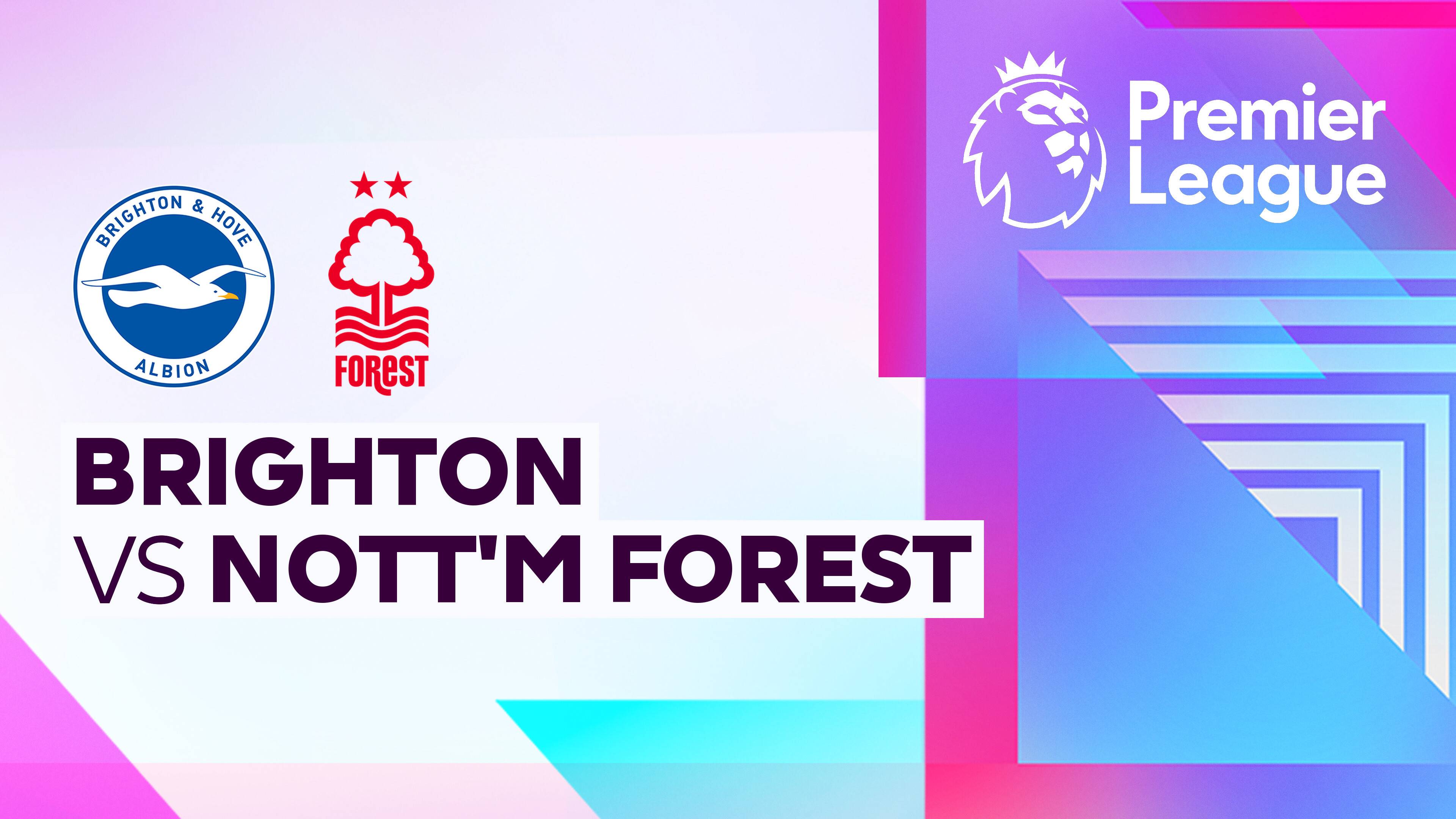 Brighton and Hove Albion vs Nottingham Forest