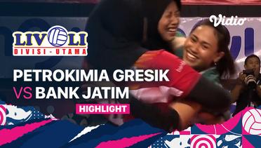 Highlights | Petrokimia Gresik vs Bank Jatim | Livoli Divisi Utama Putri 2022