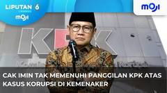 Cak Imin Tak Penuhi Panggilan KPK. - Liputan 6 Pagi | Moji
