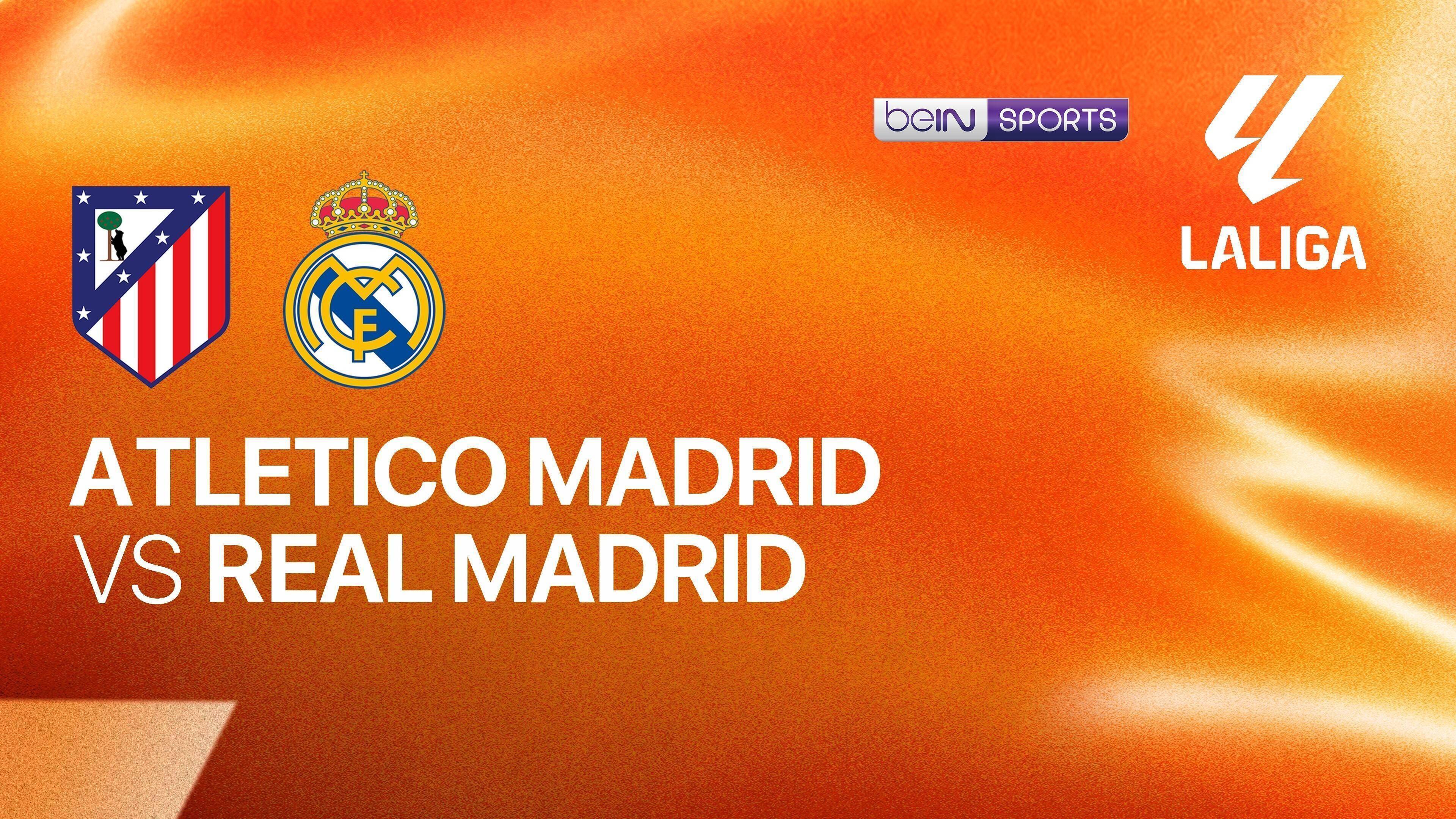 Atletico Madrid vs Real Madrid