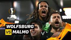 Mini Match - Wolfsburg VS Malmo I UEFA Europa League 2019/20