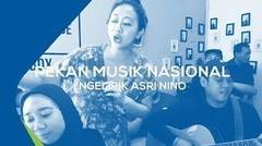 NGELIRIK ASRI NINO - PEKAN MUSIK NASIONAL [DELTA FM]