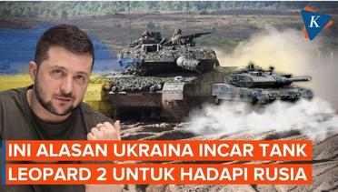 Eropa dan NATO Kirim Tank Leopard 2, Seberapa Penting Bagi Ukraina?