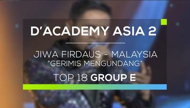 Jiwa Firdaus, Malaysia - Gerimis Mengundang (D'Academy Asia 2)