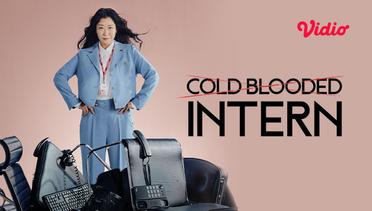 Cold Blooded Intern - Teaser 02