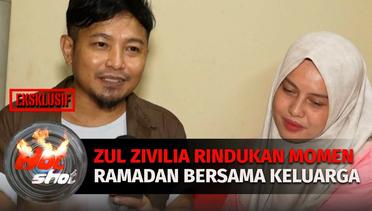 Curahan Hati Zul Zivilia Jalani Ramadan ke-6 Tahun di Penjara | Hot Shot