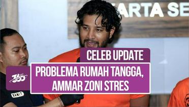 Stres! Ammar Zoni, Beralasan Pakai Narkoba dan Tertangkap!