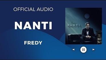 Fredy - Nanti (Official Audio)