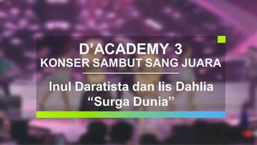 Inul Daratista dan Iis Dahlia - Surga Dunia (Konser Sambut Sang Juara D'Academy 3)