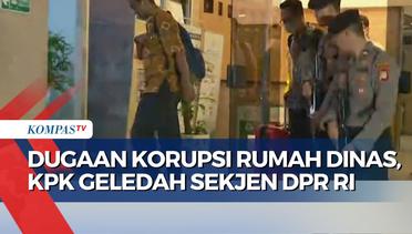 KPK Geledah Sekjen DPR RI untuk Dugaan Korupsi Rumah Dinas,  Sita 3 Koper dan 1 Ransel Dokumen