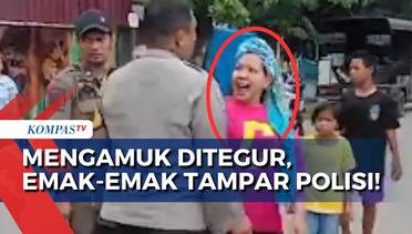 Tak Terima Ditegur Polisi soal Aturan Lapak, Emak-Emak di Makassar Tampar Polisi!