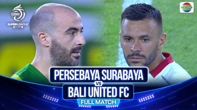 Persebaya Surabaya vs Bali United FC - Full Match | BRI Super League 2025/26