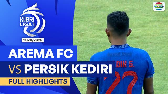 Arema FC VS Persik Kediri - Full Highlights | BRI Liga 1 2024/25