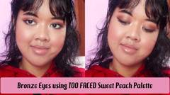 BRONZE EYES (TOO FACED Sweet Peach Palette) Makeup Tutorial | Tanisha Hillary