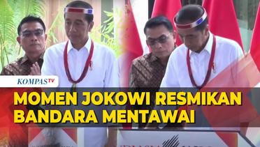 Momen Presiden Jokowi Resmikan Bandara Mentawai di Sumatra Barat, Begini Harapannya