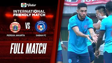 Persija Jakarta vs Sabah FC | International Friendly Match