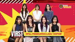 V1RST Spill Pengalaman Menyenangkan & Menyedihkan Selama Jadi Girl Group