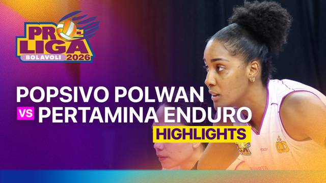 Jakarta Popsivo Polwan vs Jakarta Pertamina Enduro - Highlight | Proliga 2026