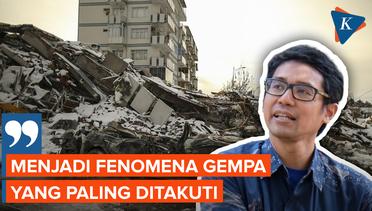 Pakar Sebut Gempa Turkiye Paling Ditakuti Para Ahli Gempa