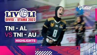 Final Putri: TNI-AL vs TNI-AU - Highlights | Livoli Divisi Utama 2023