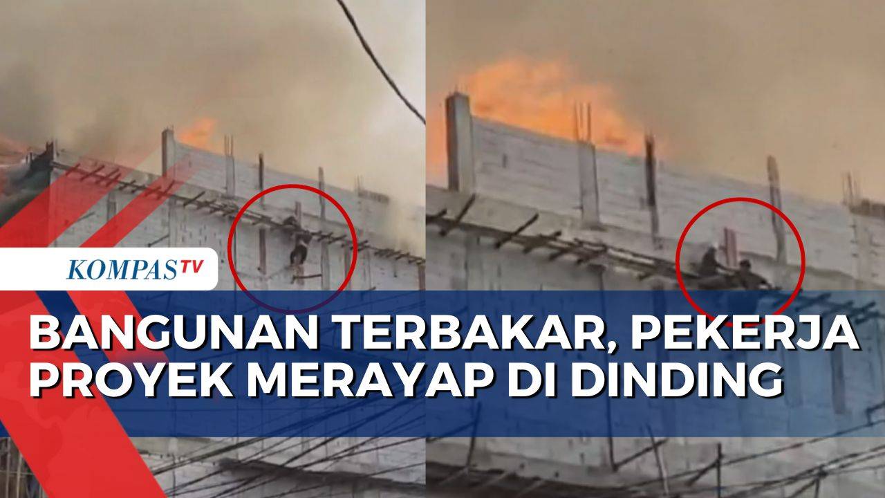 Video Amatir Rekam Pekerja Proyek Merayap di Dinding Selamatkan Diri ...