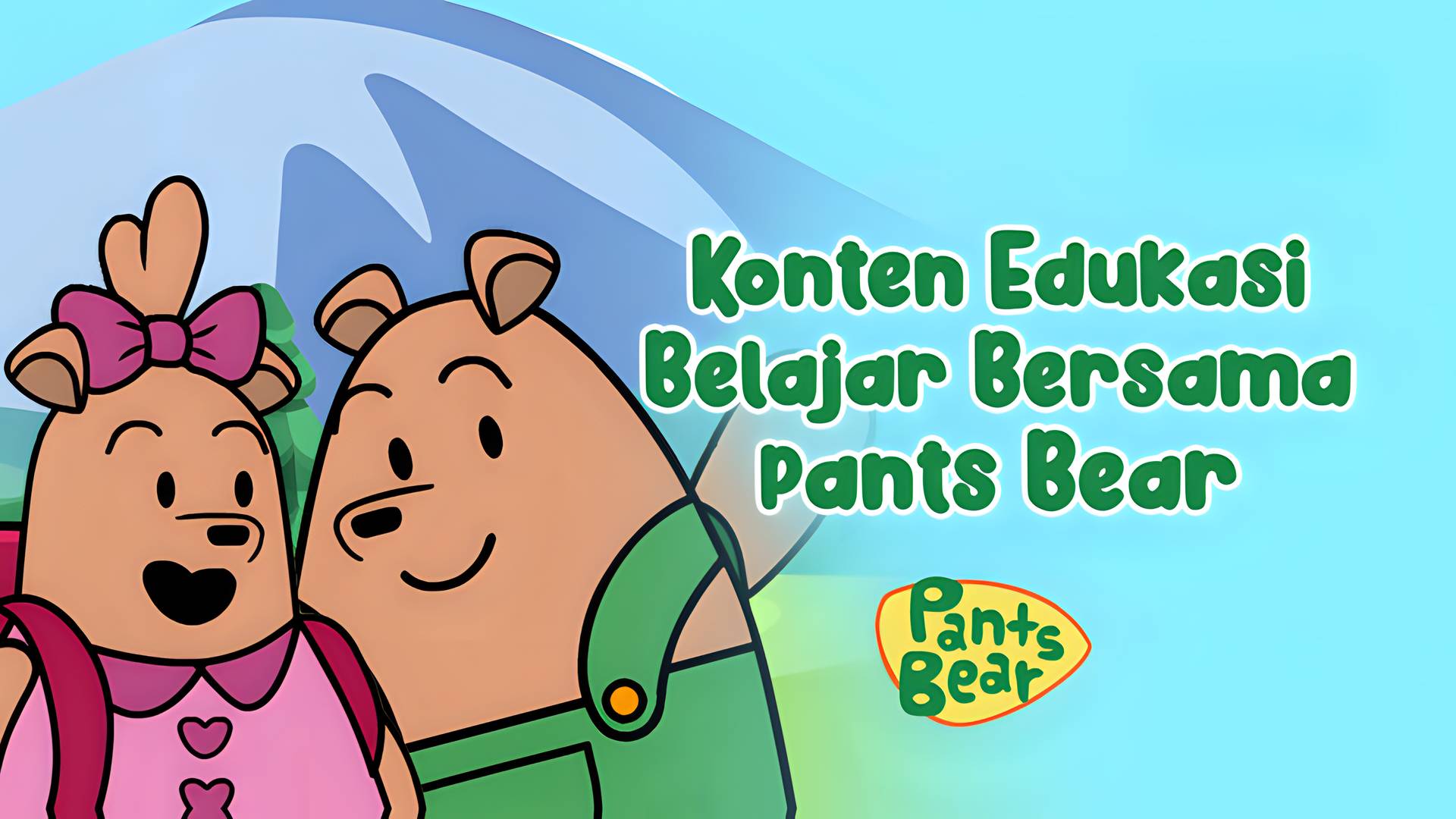 Pants Bear - Konten Edukasi Belajar Bersama Pants Bear