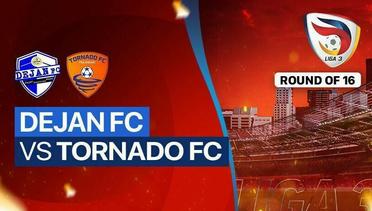Dejan FC vs Tornado FC - Liga 3