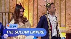 NEKAT! Pangeran Raffi Ingin Kawin Lari dengan Perempuan Ini | The Sultan Empire