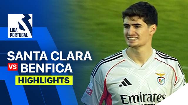 Santa Clara vs Benfica - Highlight | Liga Portugal 2025/26