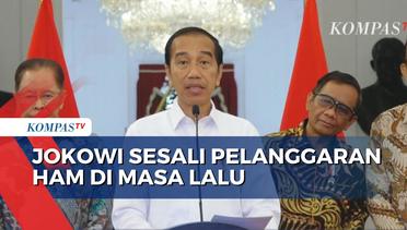 Ungkap Penyesalan, Jokowi Akui 12 Kasus Pelanggaran HAM Berat di Masa Lalu