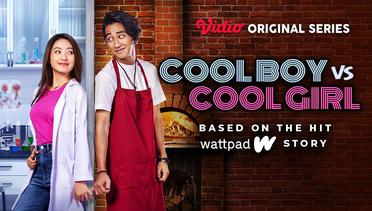 Cool Boy vs Cool Girl - Vidio Original Series | Official Trailer