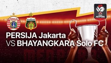 Full Match - Persija Jakarta vs Bhayangkara Solo | Piala Menpora 2021