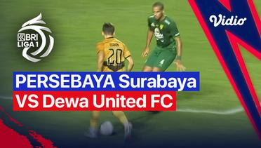 Mini Match - Persebaya Surabaya vs Dewa United FC | BRI Liga 1 2022/23