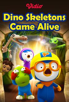 Dino Skeletons Came Alive