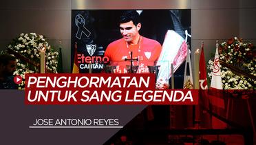 Penghormatan Sevilla untuk Jose Antonio Reyes, Sang Legenda Sevilla dan Arsenal