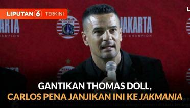 Gantikan Thomas Doll, Ini Janji Pelatih Baru Persija Carlos Pena Untuk Jakmania | Liputan 6