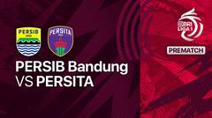 Jelang Kick Off Pertandingan - PERSIB Bandung vs PERSITA