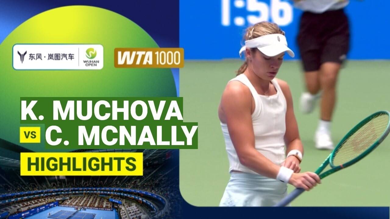 Karolina Muchova vs Caty McNally - Round of 32 | WTA 1000: Dongfeng - Voyah Wuhan Open 2026