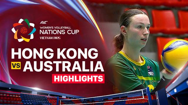 Final 7-8: Hong Kong vs Australia - Highlights | AVC Women's Volleyball Nation Cup 2025