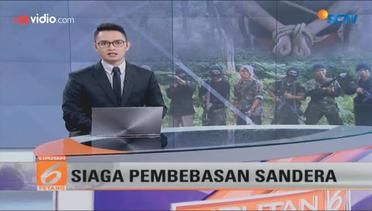 Personil TNI Siap Siaga untuk Pembebasan Sandera - Liputan 6 Petang
