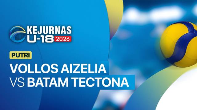Putri: Vollos Aizelia vs Batam Tectona - Full Match | Kejurnas Bola Voli Antarklub U-18 2026
