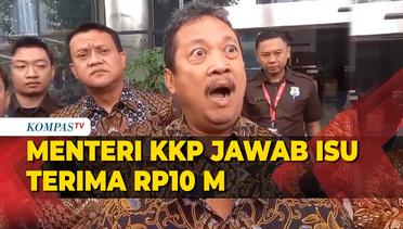 Menteri KKP Wahyu Trenggono Jawab Isu Terima Rp10 Miliar dan Rp400 Juta Usai Diperiksa KPK