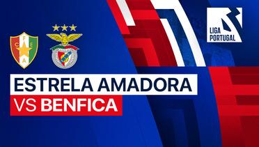 Estrela Amadora vs Benfica - Full Match | Liga Portugal 2023/24