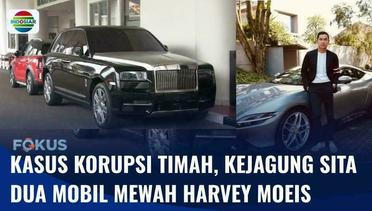 Kasus Korupsi Timah: Kejagung Sita Dua Mobil Mewah Milik Harvey Moeis | Fokus