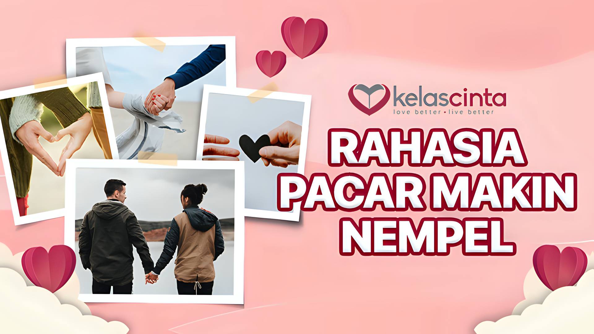 Kelas Cinta - Rahasia Pacar Makin Nempel