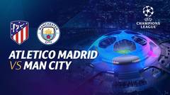 Full Match - Atletico Madrid vs Manchester City | UEFA Champions League 2021/2022